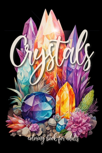 Crystals Coloring Book for Adults