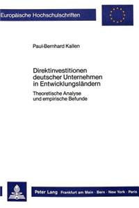 Direktinvestitionen deutscher Unternehmen in Entwicklungslaendern