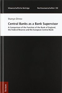 Central Banks as a Bank Supervisor