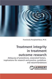 Treatment integrity in treatment outcome research