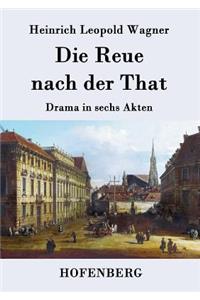Reue nach der That