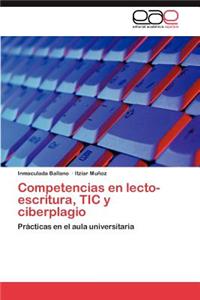 Competencias en lecto-escritura, TIC y ciberplagio