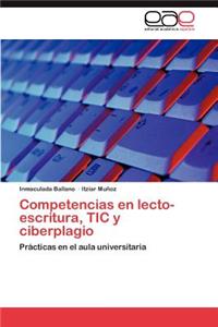 Competencias en lecto-escritura, TIC y ciberplagio