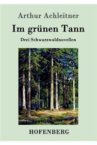 Im grünen Tann