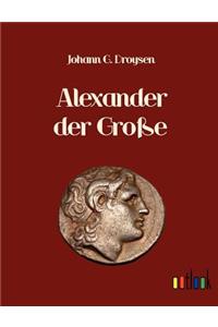 Alexander der Große