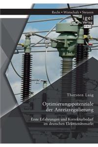 Optimierungspotenziale der Anreizregulierung