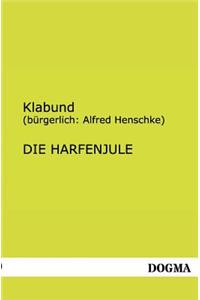 Die Harfenjule