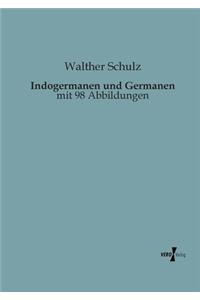 Indogermanen und Germanen