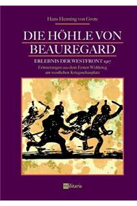 Die Höhle von Beauregard