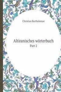 Altiranisches worterbuch