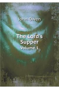 The Lord's Supper Volume 1