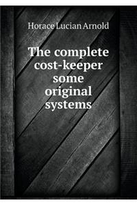 The Complete Cost-Keeper Some Original Systems