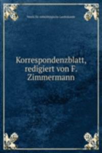 Korrespondenzblatt, redigiert von F. Zimmermann