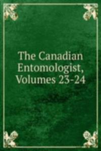Canadian Entomologist, Volumes 23-24