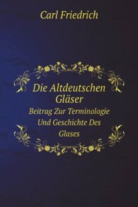 Die Altdeutschen Glaser