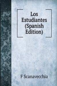 Los Estudiantes (Spanish Edition)