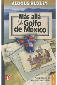 Mas Alla del Golfo de Mexico