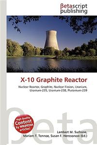 X-10 Graphite Reactor