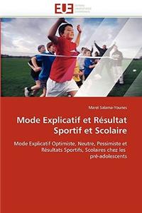 Mode Explicatif Et Résultat Sportif Et Scolaire