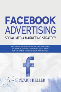 Facebook Advertising (Social Media Marketing Strategy)