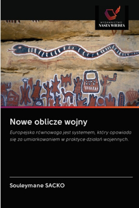 Nowe oblicze wojny