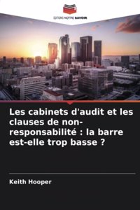 Les cabinets d'audit et les clauses de non-responsabilité