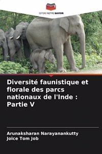 Diversité faunistique et florale des parcs nationaux de l'Inde