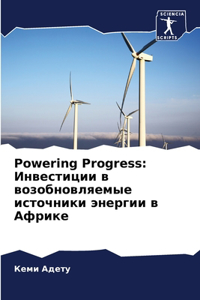 Powering Progress
