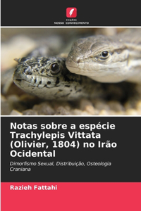Notas sobre a espécie Trachylepis Vittata (Olivier, 1804) no Irão Ocidental