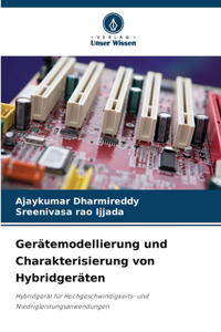 Gerätemodellierung und Charakterisierung von Hybridgeräten