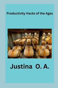 Productivity Hacks of the Ages