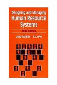 Designing and Managing Human Resource Systems