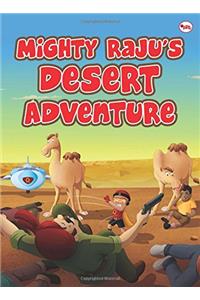Mighty Raju's Desert Adventure