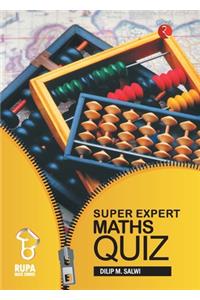 Rupa Book of Super Expert Maths Quiz