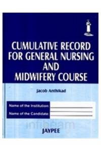 Comulative Record For General Nursing And Midwifery Course, 2006
