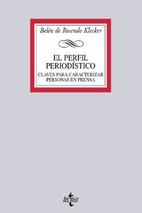El perfil periodistico / The journalism profile
