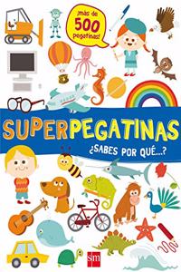 Superpegatinas Â¿sabes por que...?