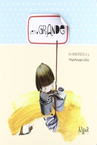 Letra grande. (mayusculas manuscrita)