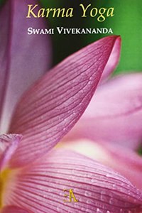 The Karma-Yoga (The Yoga Of Action)