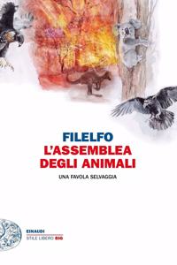 L'assemblea degli animali. Una favola selvaggia