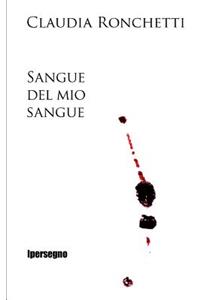 Sangue del mio sangue