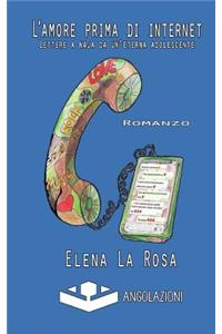 L'amore prima di internet