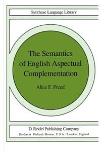 Semantics of English Aspectual Complementation