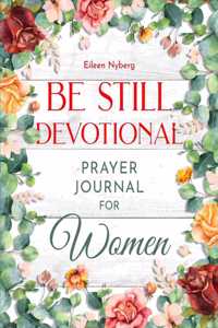 Be Still Devotional