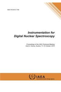 Instrumentation for Digital Nuclear Spectroscopy