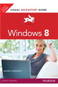 Windows 8: Visual QuickStart Guide, 1/e