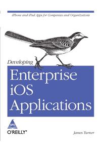 Developing Enterprise IOS Application,Turner