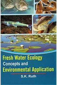 Fresh Water Ecology Concepts And Environmental Application