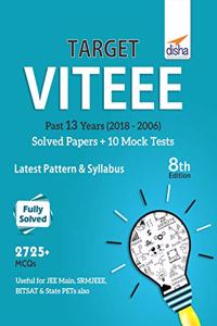Target VITEEE 2019 - Past 13 Years (2018-2006) Solved Papers + 10 Mock Tests 8th Edition