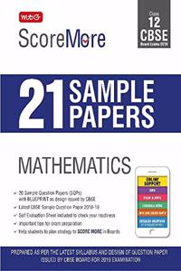 ScoreMore 21 Sample Papers CBSE Boards: Class 12 Mathematics (Old Edition)